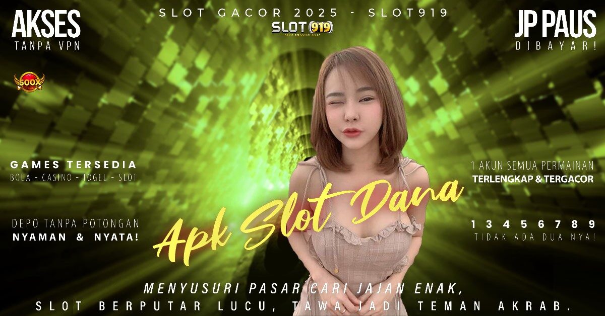 Situs Slot Deposit Dana Situs Slot Hongkong Gacor