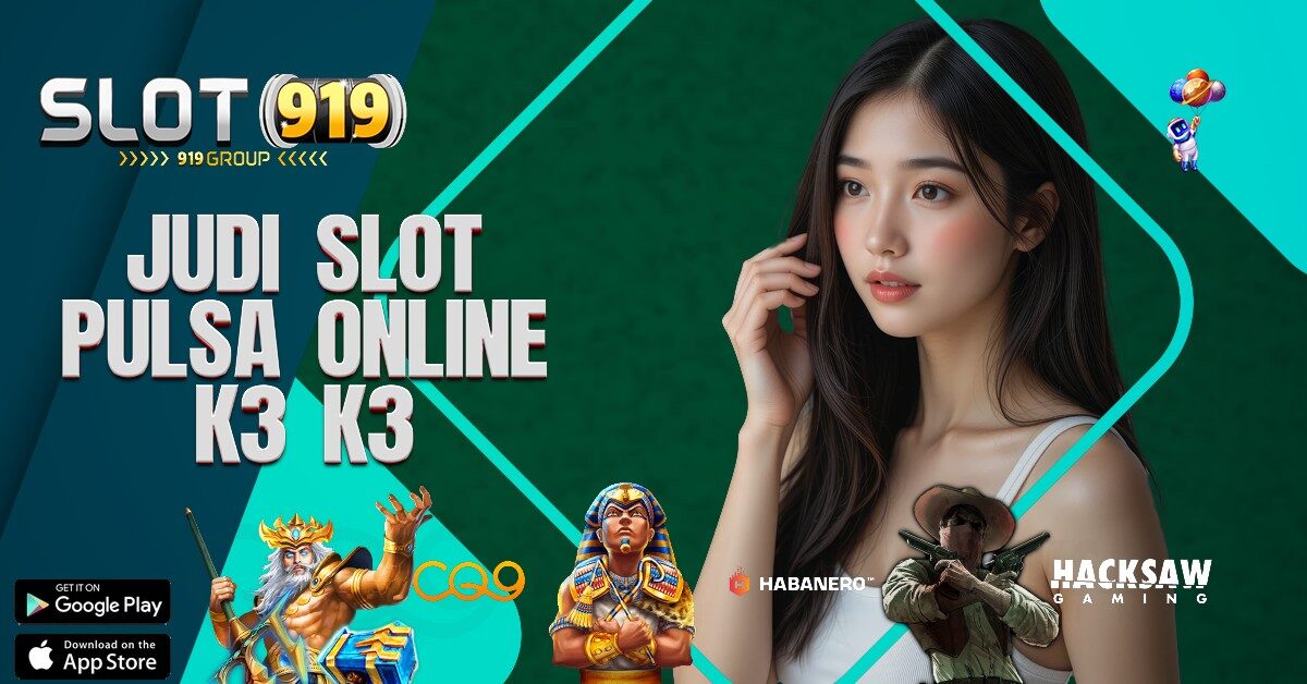 K3K3 APK AGEN SLOT ONLINE TERLENGKAP