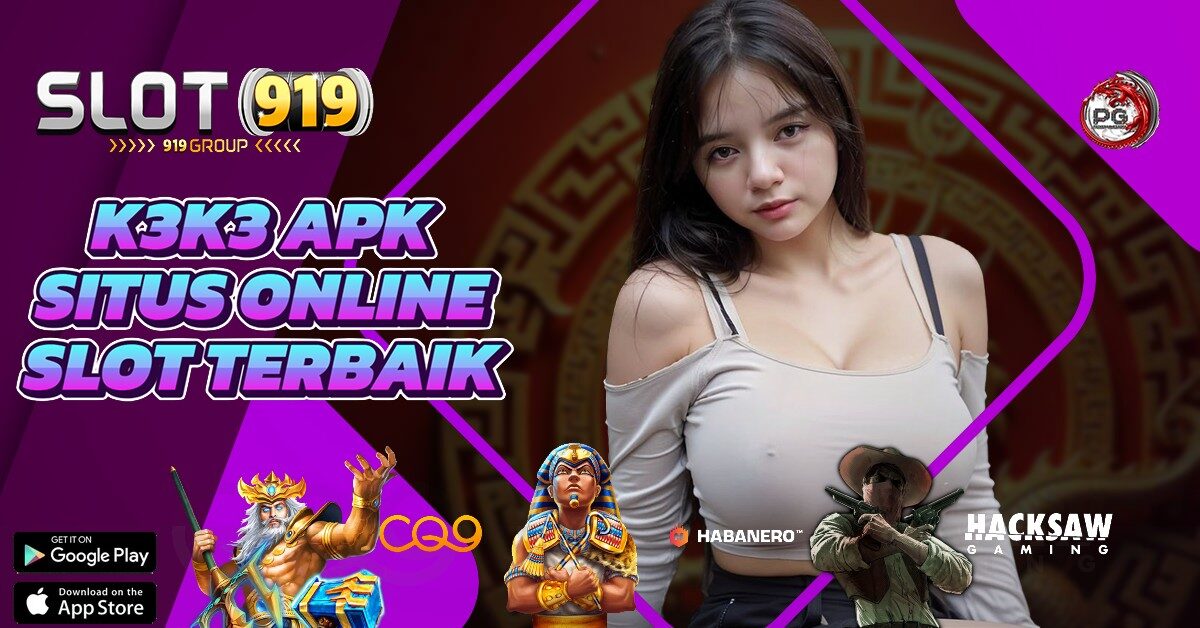 K3 K3 APK SITUS KHUSUS JUDI SLOT ONLINE