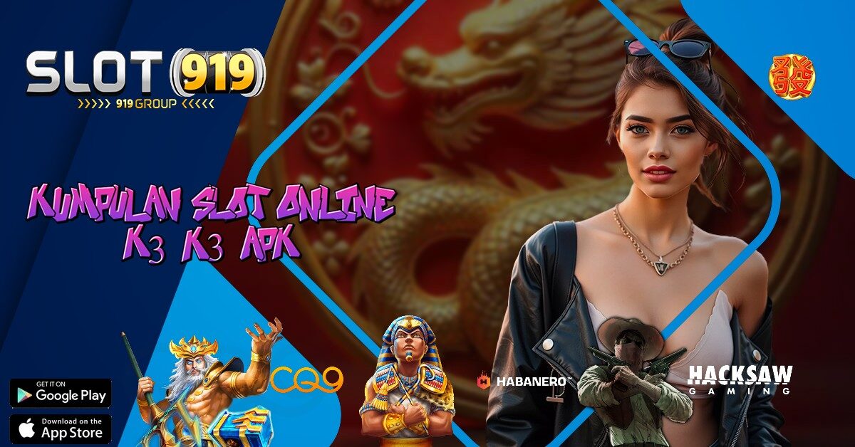 K3K3 SITUS SLOT PALING GACOR TERBARU