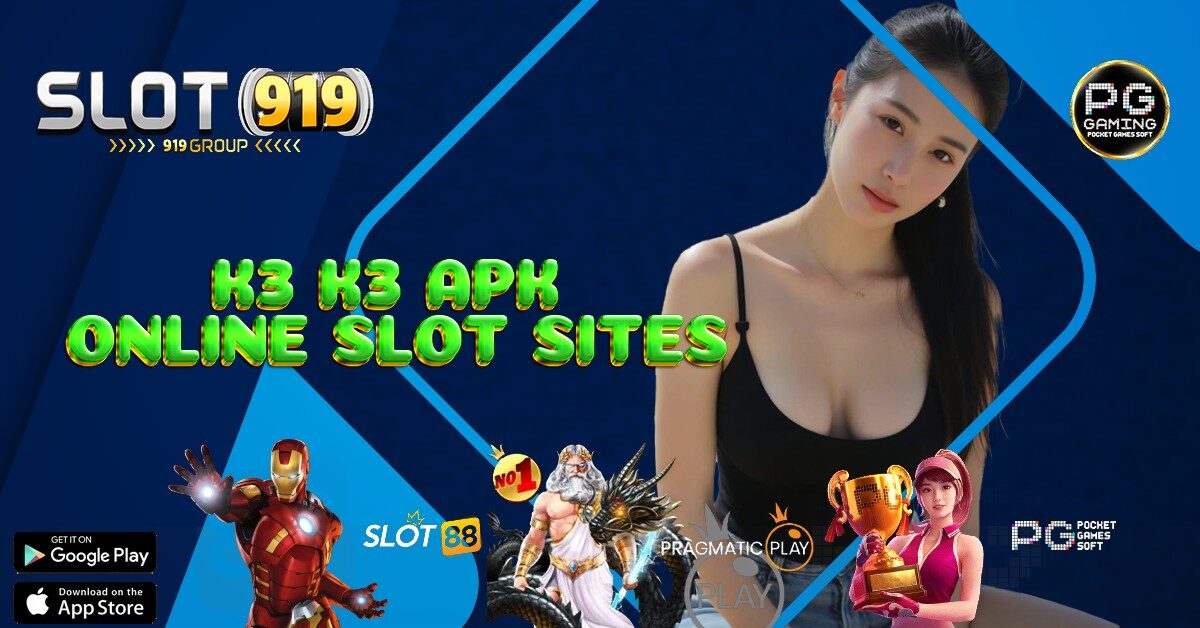 K3 K3 APK SLOT ONLINE GACOR