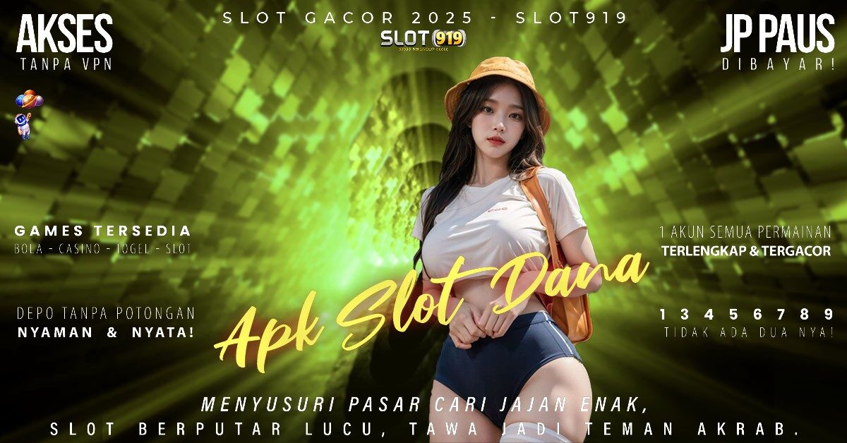 Slot Dapat Saldo Dana Slot Gacor Hari Ini Depo 10k