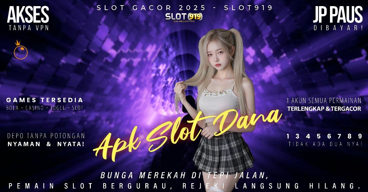 Slot Saldo Dana Slot Gacor Hari Ini 2025 Terpercaya